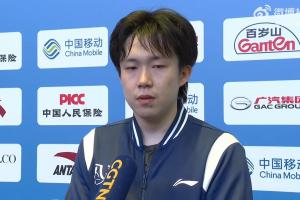 王楚钦展望对决樊振东： 期待向全满贯大满贯去学习 这是下风球